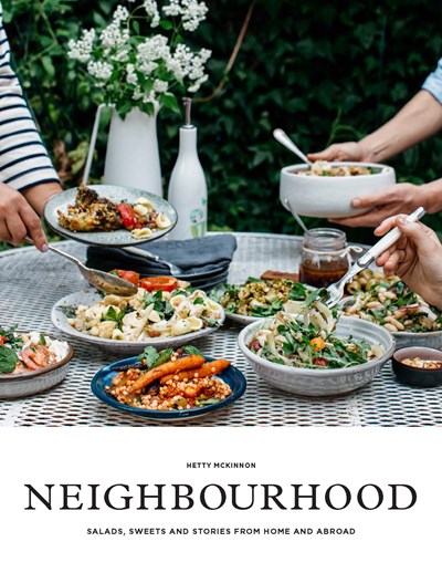 Neighbourhood: Salads, Sweets and Stories from Home and Abroad