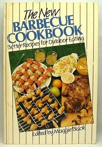 New Barbecue Cookbook: Better Food for Outdoor Eating