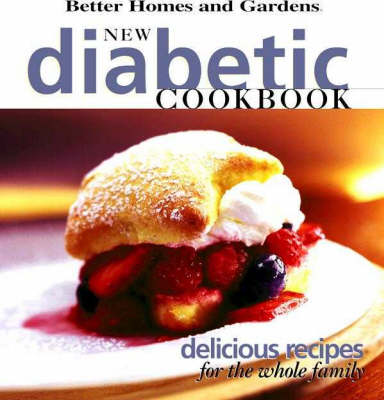New Diabetic Cookbook: Delicious Recipes for the Whole Family
