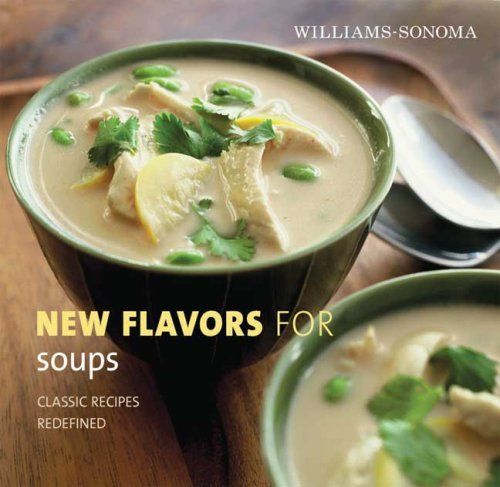 New Flavors for Soups: Classic Recipes Redefined