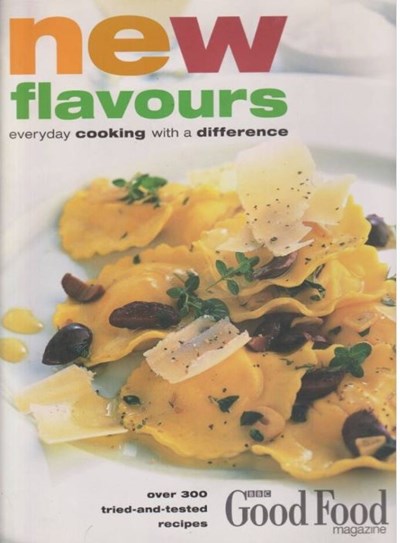 New Flavours: Everyday Cooking with a Difference