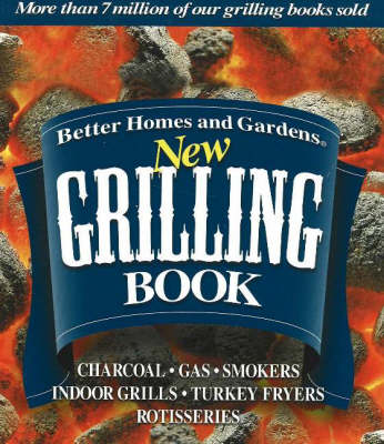 New Grilling Book: Better Homes & Gardens
