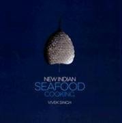 New Indian Seafood Cooking: Recipes from the Cinnamon Club Restaurant