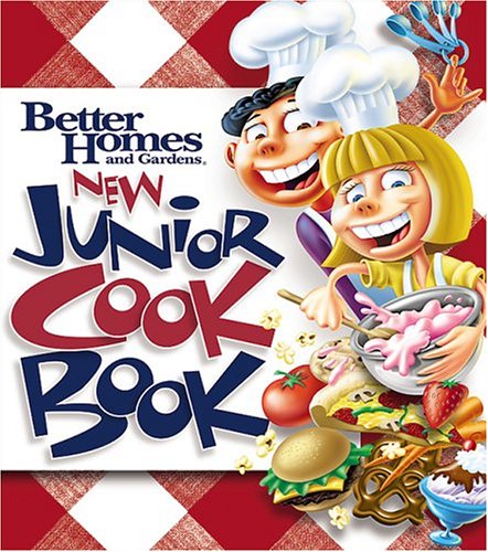 New Junior Cookbook: Better Homes & Gardens