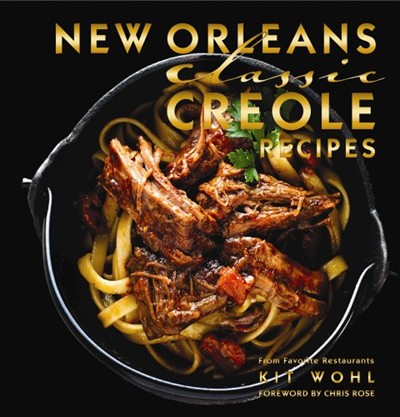 New Orleans Classic Creole Recipes: From Favorite Restaurants