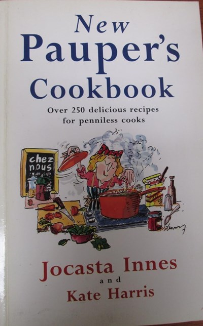 New Pauper's Cookbook: Over 250 Delicious Recipes for Penniless Cooks
