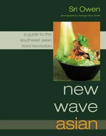 New Wave Asian: A Guide to the Southeast Asian Food Revolution