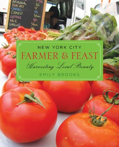 New York City Farmer & Feast: Harvesting Local Bounty