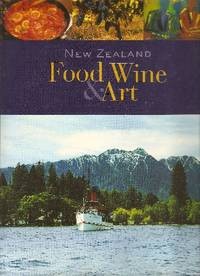 New Zealand Food Wine & Art