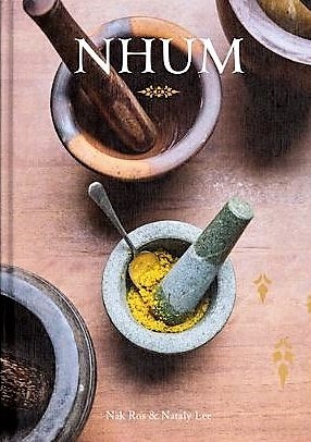 NHUM: Recipes from a Cambodian Kitchen