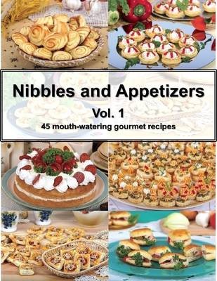 Nibbles and Appetizers Vol. 1