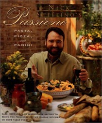 Nick Stellino's Passione: Pizza, Pasta and Panini