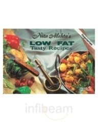 Nita Mehta's Low Fat Tasty Recipes