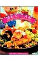 Nita Mehta's Mexican: Cooking for the Indian Kitchen