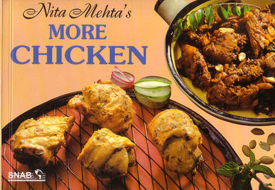 Nita Mehta's More Chicken