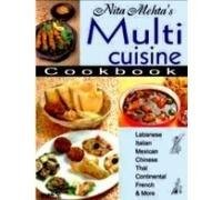Nita Mehta's Multi Cuisine Cookbook