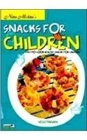 Nita Mehta's Snacks for Children: Easy to Cook Healthy Snacks for Children