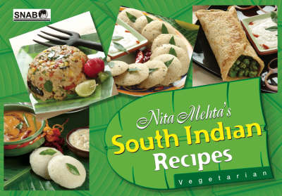 Nita Mehta's South Indian Recipes
