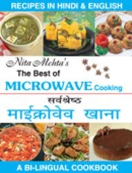 Nita Mehta's the Best of Microwave Cooking