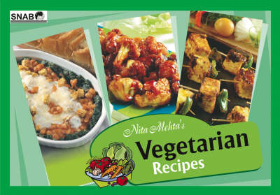 Nita Mehta's Vegetarian Recipes