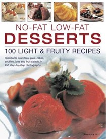 No-fat Low-fat Desserts: 100 Light and Fruity Recipes