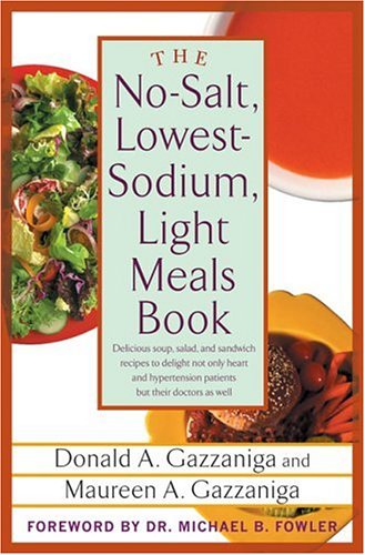 No-Salt, Lowest-Sodium Light Meals Book