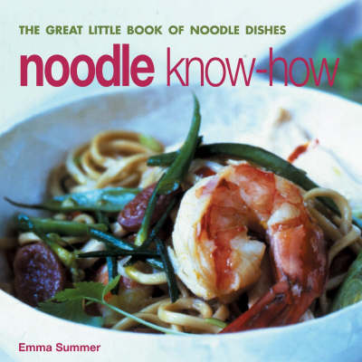 Noodle Know-how