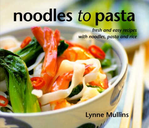 Noodles to Pasta