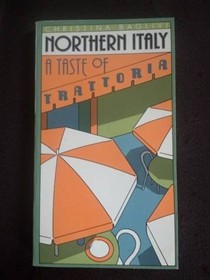 Northern Italy: A Taste of Trattoria