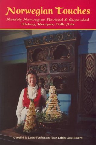 Norwegian Touches: History, Recipes, Folk Arts