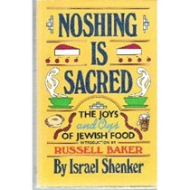 Noshing Is Sacred