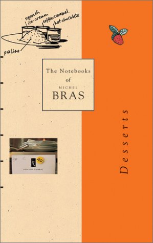 Notebook of Michel Bras - Desserts