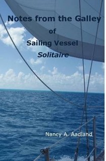 Notes from the Galley of Sailing Vessel Solitaire