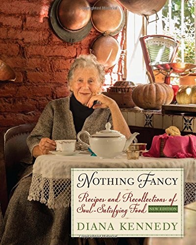 Diana Kennedy Nothing Fancy book cover