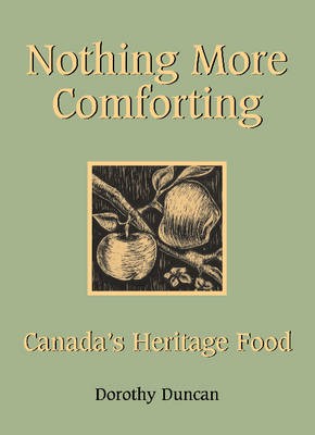 Nothing More Comforting: Canada's Heritage Food