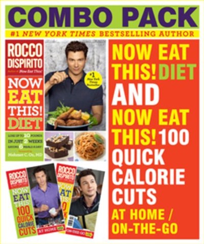 Now Eat This! Diet & Now Eat This! 100 Quick Calorie Cuts at Home / On-The-Go