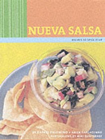 Nueva Salsa: Recipes To Spice It Up