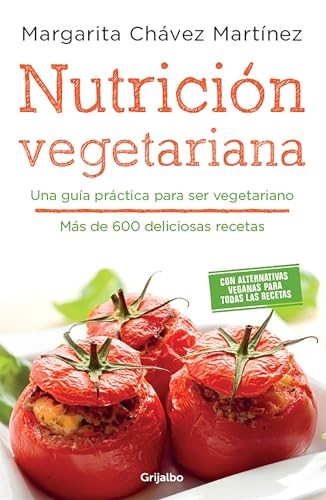 Nutrición Vegetariana / Vegetarian Meals (Spanish Edition)