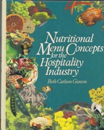 Nutritional Menu Concepts for the Hospitality Industry