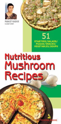 Nutritious Mshrooms Recipes