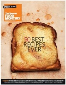 Observer Food Monthly Magazine, February 2009: Special Issue: 50 Best Recipes Ever