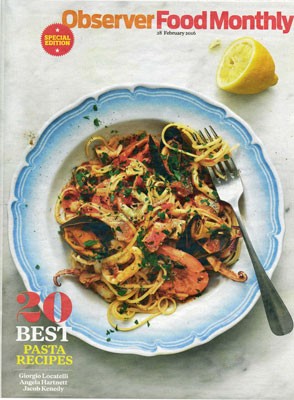Observer Food Monthly Magazine, February 28, 2016: Special Edition: 20 Best Pasta Recipes