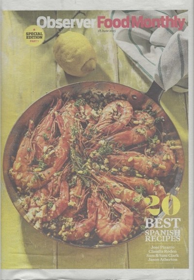 Observer Food Monthly Magazine, June 28, 2015: Special Edition: 20 Best Spanish Recipes
