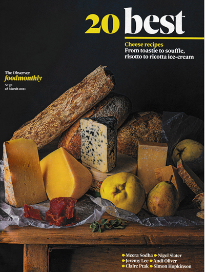 Observer Food Monthly Magazine, March 28, 2021: Special Edition: 20 Best Cheese Recipes