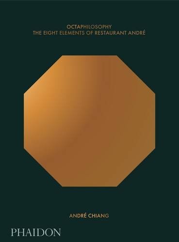 Octaphilosophy: The Eight Elements of Restaurant André
