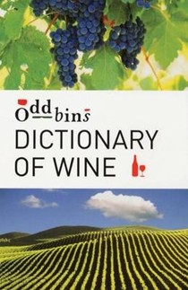 Oddbins Dictionary of Wine