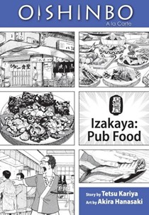 Oishinbo à la Carte, Vol. 7:  Izakaya: Pub Food