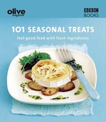Olive: 101 Seasonal Treats