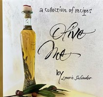 Olive Me: A Collection of Recipes
