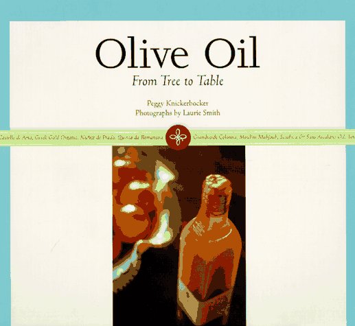 Olive Oil From Tree To Table: From Tree to Table